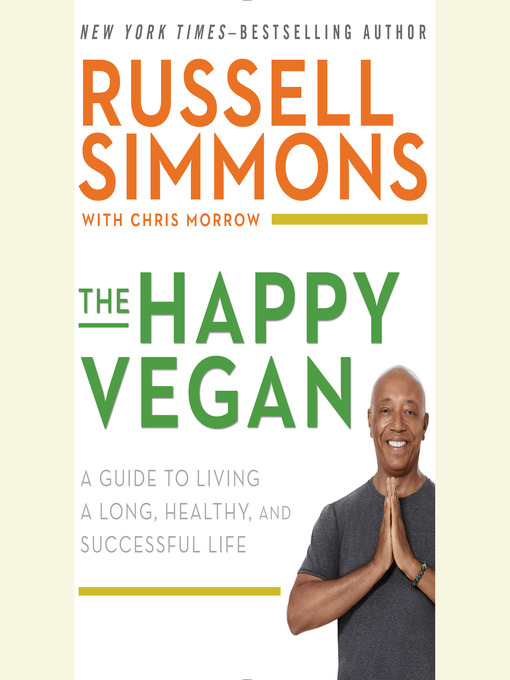 Title details for The Happy Vegan by Russell Simmons - Wait list